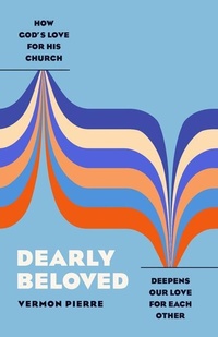 Enlarge image Cover: Dearly Beloved - Moody Publishers