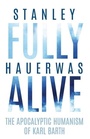 Cover: Fully Alive - University of Virginia Press