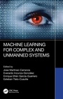 Cover: Machine Learning for Complex and Unmanned Systems - CRC Press
