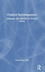 Cover: Chinese Sociolinguistics - Routledge