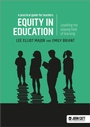 Cover: Equity in education: Levelling the playing field of learning - a practical guide for teachers - John Catt Educational Ltd