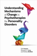 Cover: Understanding Mechanisms of Change in Psychotherapies for Personality Disorders - American Psychological Association