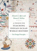 Cover: A Primer for Teaching Indian Ocean World History - Duke University Press