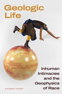 Enlarge image Cover: Geologic Life - Duke University Press