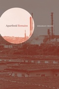 Cover: Apartheid Remains - Duke University Press