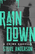 Cover: Rain Down - Open Road Media Mystery & Thriller