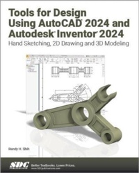 Abbildung von: Tools for Design Using AutoCAD 2024 and Autodesk Inventor 2024 - SDC Publications