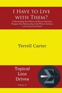 Cover: I Have to Live with Them? - Energion Publications