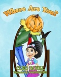 Cover: Where Are You? - Year of the Book Press