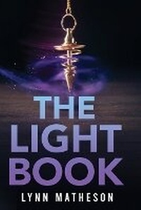 Enlarge image Cover: The Light Book - Lynn Matheson
