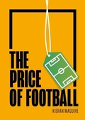 Cover: The Price of Football - Agenda Publishing