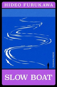 Abbildung von: Slow Boat - Pushkin Press