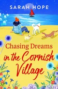 Cover: Chasing Dreams in the Cornish Village - Boldwood Books Ltd