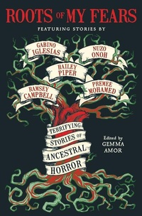 Abbildung von: Roots of My Fears - Titan Books Ltd