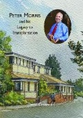 Cover: Peter Morris and His Legacy to Transplantation - Words By Design