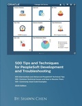 Cover: 500 Tips and Techniques for Peoplesoft Development and Troubleshooting - Shuoying Chen