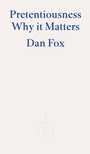 Cover: Pretentiousness - Fitzcarraldo Editions