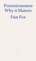 Cover: Pretentiousness - Fitzcarraldo Editions