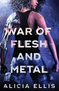 Cover: War of Flesh and Metal - Figmented Ink