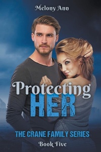 Abbildung von: Protecting Her - Carxander Publishing