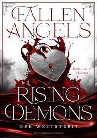 Enlarge image Cover: Fallen Angels, Rising Demons - Der Wettstreit - Drachenmond Verlag