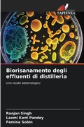 Cover: Biorisanamento degli effluenti di distilleria - Edizioni Sapienza