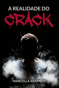 Abbildung von: A realidade do crack - Editora Flow