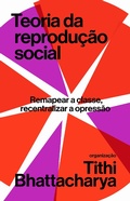 Cover: Teoria da reprodu&ccedil;&atilde;o social - Editora Elefante