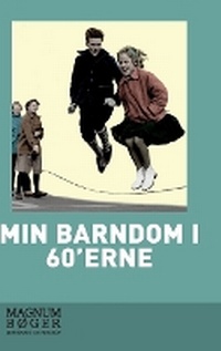 Abbildung von: Min barndom i 60'erne - Lindhardt og Ringhof