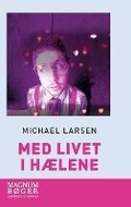 Cover: Med livet i haelene - Lindhardt og Ringhof