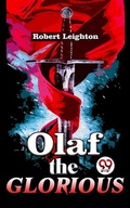 Cover: Olaf The Glorious A Story of the Viking agree - Double 9 Books
