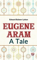 Cover: Eugene Aram A Tale - Double 9 Books