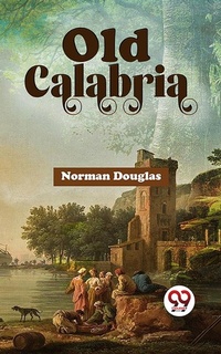 Abbildung von: Old Calabria - Double 9 Books