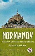 Cover: Normandy The Scenery & Romance Of its Ancient Towns - Double 9 Books