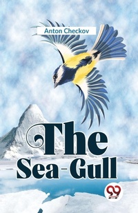 Enlarge image Cover: The Sea-Gull - Double 9 Books LLP