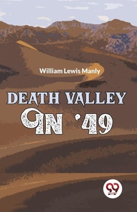 Enlarge image Cover: Death Valley in '49 - Double 9 Books LLP