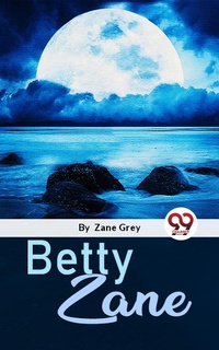 Abbildung von: Betty Zane - Double 9 Books