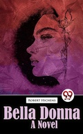 Cover: Bella Donna Bella Donna A Novel - Double 9 Books