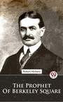 Cover: The Prophet Of Berkeley Square - Double 9 Books