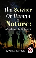 Abbildung von: The Science of Human Nature: A Psychology for Beginners - Double 9 Books