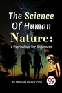 Cover: The Science of Human Nature: A Psychology for Beginners - Double 9 Books