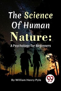 Enlarge image Cover: The Science of Human Nature: A Psychology for Beginners - Double 9 Books