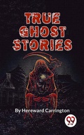 Cover: True Ghost Stories - Double 9 Books