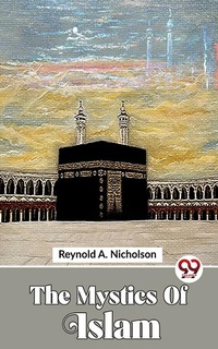 Abbildung von: The Mystics Of Islam - Double 9 Books