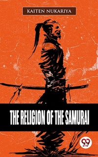 Enlarge image Cover: The Religion Of The Samurai - Double 9 Books