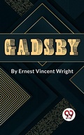 Cover: Gadsby A Story of Over 50,000 Words Without Using the Letter "E" - Double 9 Books