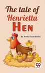 Cover: The Tale Of Henrietta Hen - Double 9 Books