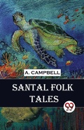 Cover: Santal Folk Tales - Double 9 Books LLP