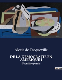 Abbildung von: de la Democratie En Amerique I - Culturea