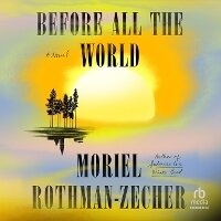 Enlarge image Cover: Before All the World - HighBridge Audio